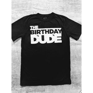 🖤 Birthday Dude T-shirt 🖤
